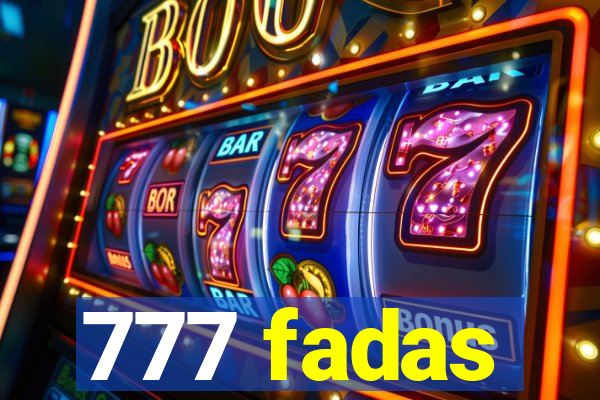 777 fadas